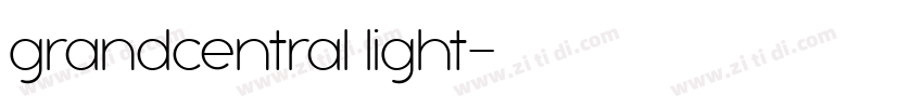 grandcentral light字体转换
